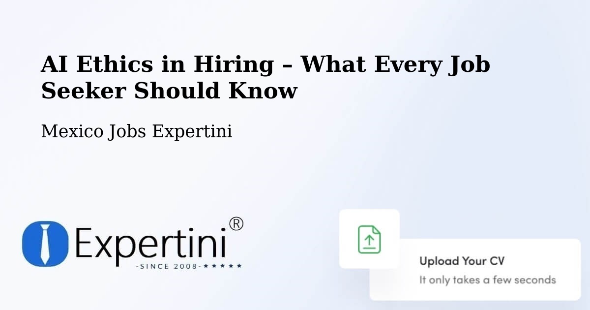 AI Ethics in Recruitment & Hiring – Corerepe - Corerepe, Mexico Jobs Expertini