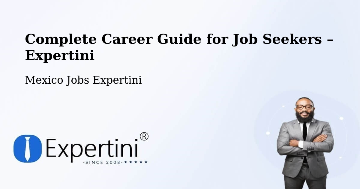Career Guide for Job Seekers – Corerepe - Corerepe, Mexico Jobs Expertini