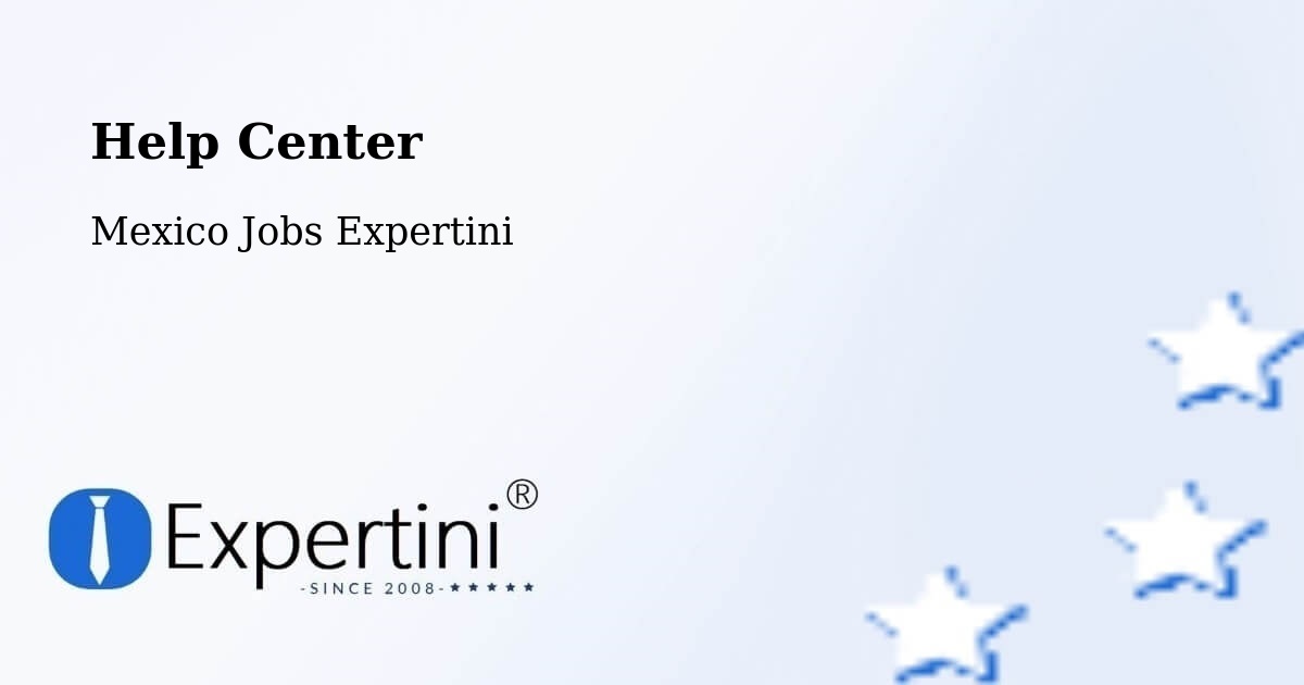 Help Center – Corerepe - Mexico Jobs Expertini