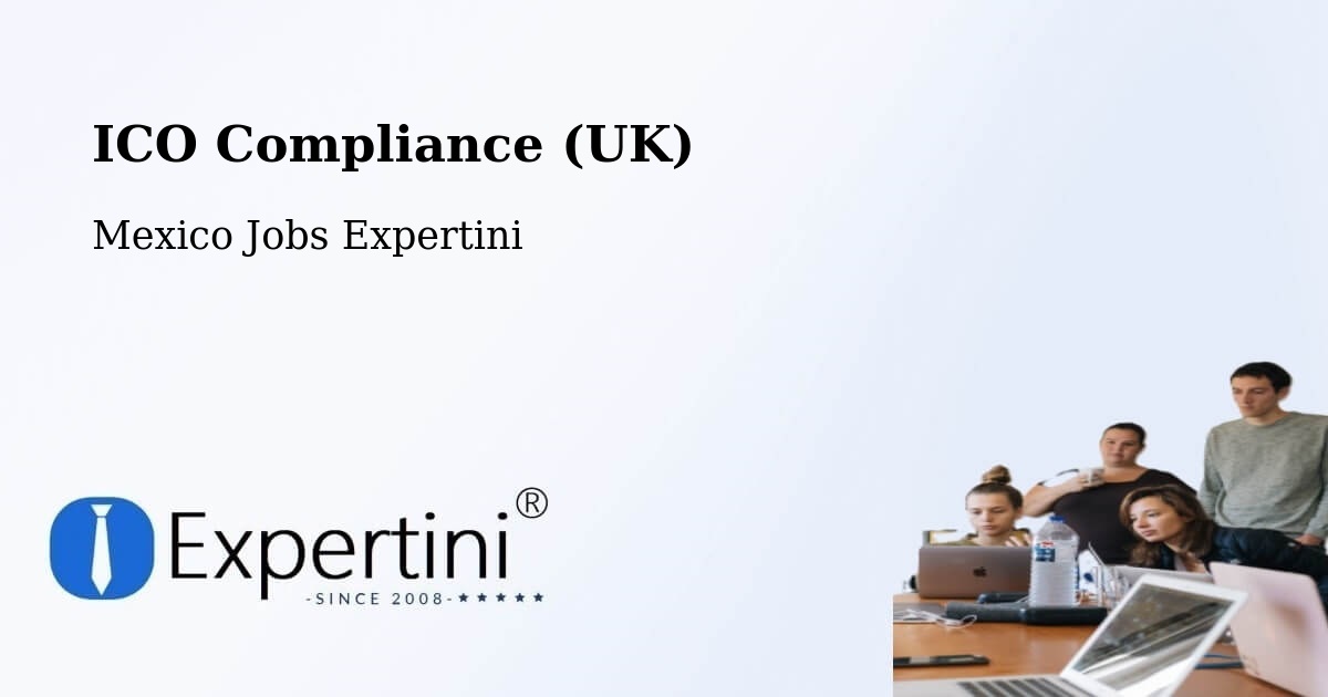UK Data Protection & ICO Compliance – Corerepe - Mexico Jobs Expertini