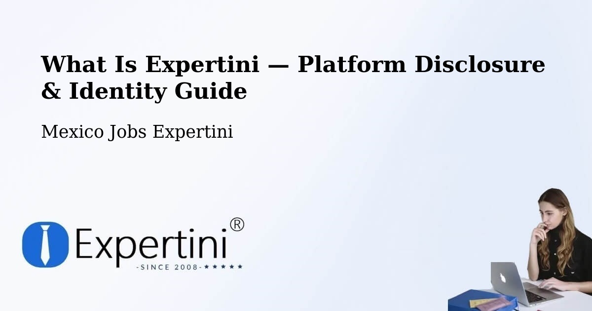 What Is Expertini — Platform Disclosure & Identity Guide – Corerepe
